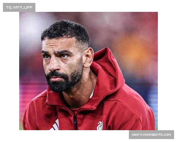 萨拉赫替补引发舆论关注 利物浦更衣室管理面临考验 萨拉赫替补引发舆论关注 利物浦更衣室管理面临考验